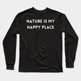 Nature, Nature lover, Traveling Long Sleeve T-Shirt